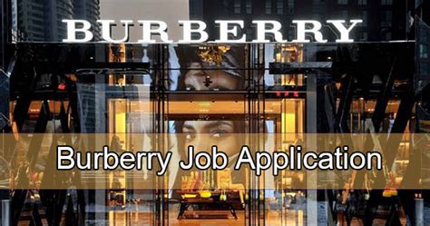 how to get a job at burberry|Burberry careers uk.